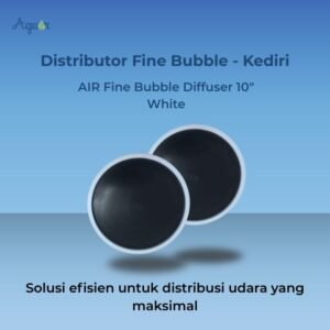 Distributor Fine Bubble - Kediri