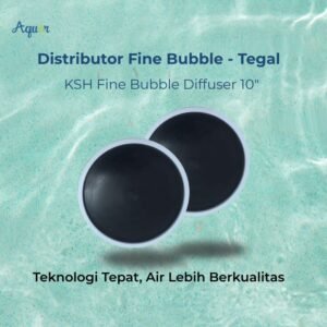 Distributor Fine Bubble - kota Tegal